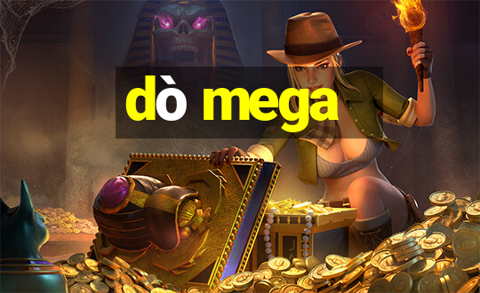 dò mega