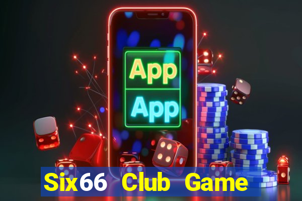 Six66 Club Game Bài Vip