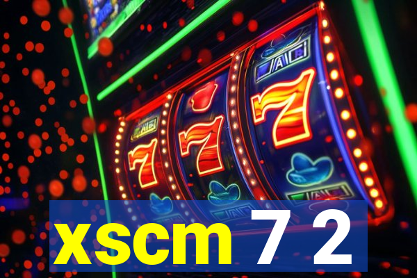 xscm 7 2