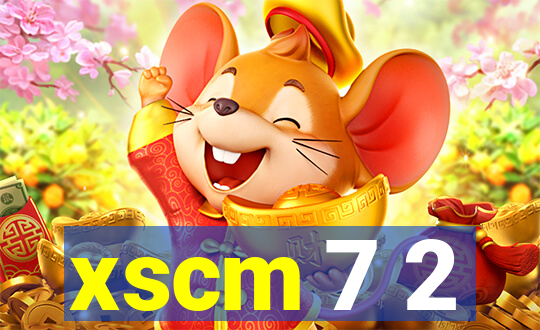 xscm 7 2