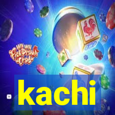 kachi