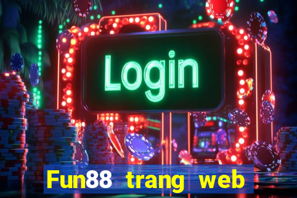 Fun88 trang web chính thức của Coin Win Net