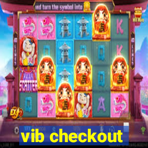 vib checkout