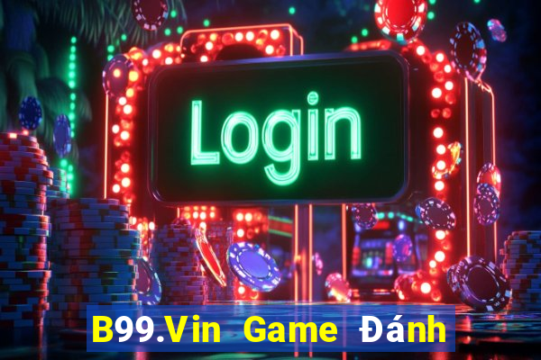 B99.Vin Game Đánh Bài Ông Trùm Poker