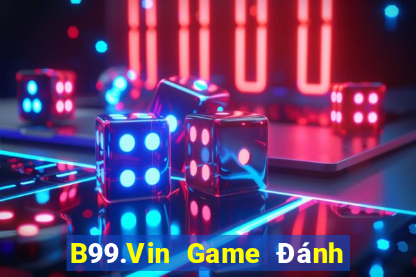 B99.Vin Game Đánh Bài Ông Trùm Poker