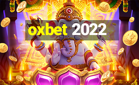 oxbet 2022