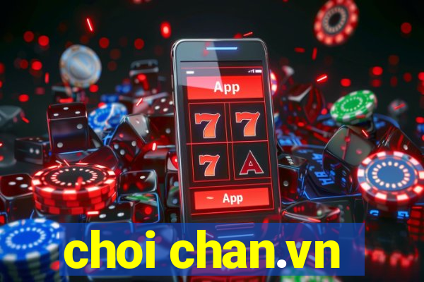 choi chan.vn