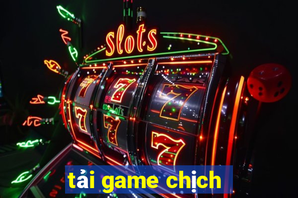 tải game chịch