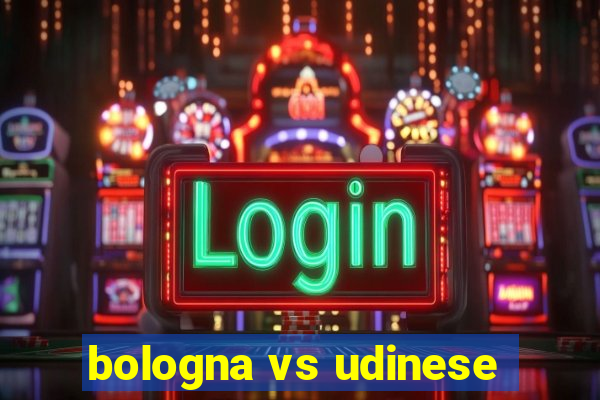 bologna vs udinese