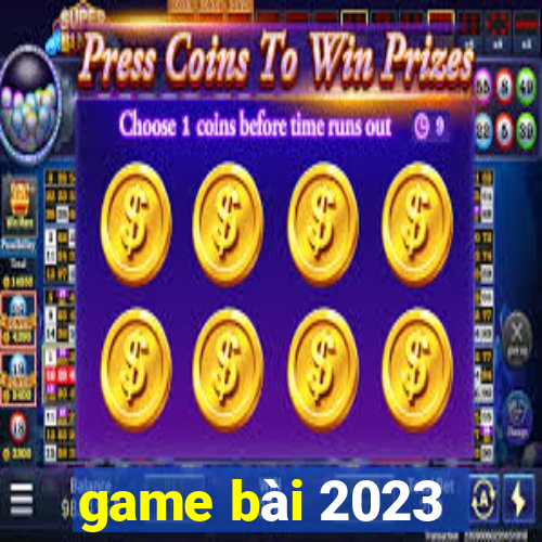 game bài 2023