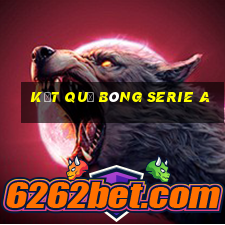 kết quả bóng serie a