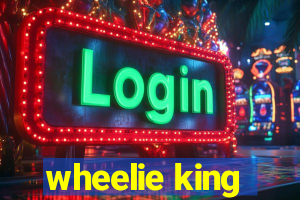 wheelie king