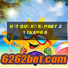 kết quả xổ số ngày 21 tháng 6