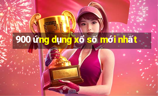 900 ứng dụng xổ số mới nhất