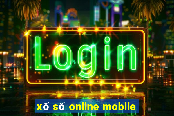 xổ số online mobile