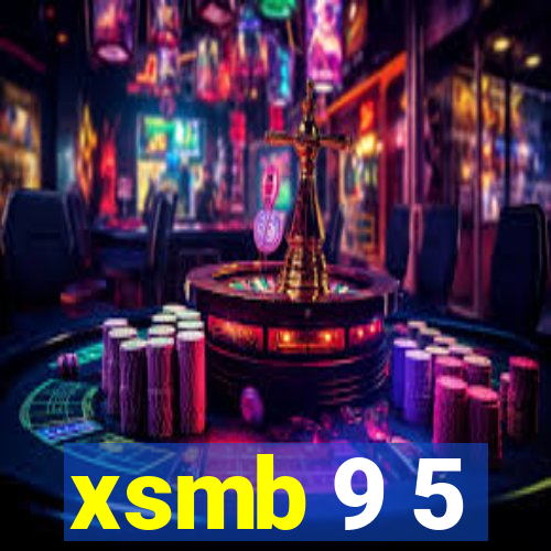 xsmb 9 5