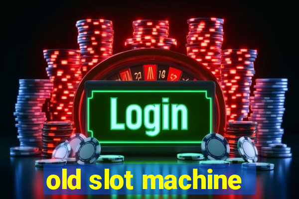 old slot machine