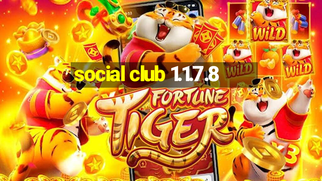 social club 1.1.7.8