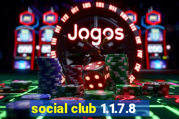 social club 1.1.7.8