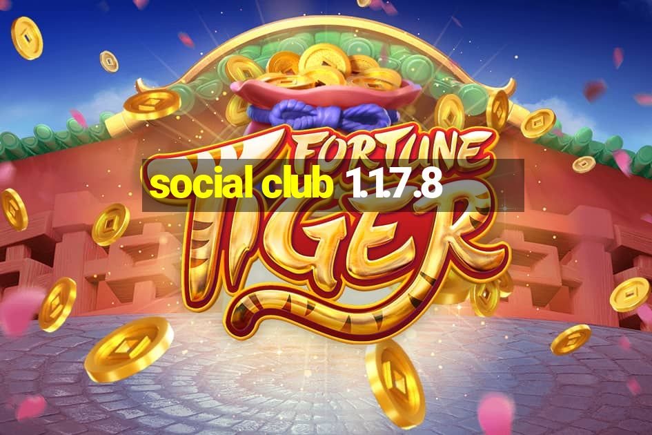 social club 1.1.7.8