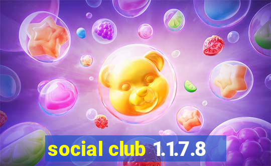 social club 1.1.7.8