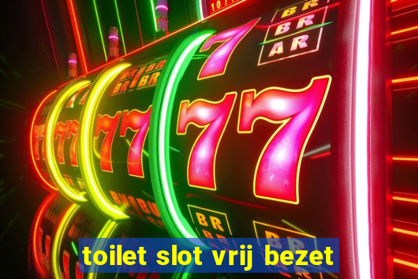 toilet slot vrij bezet