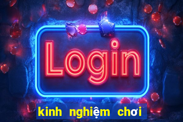 kinh nghiệm chơi Mậu Binh online