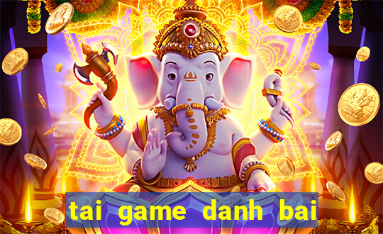 tai game danh bai iwin 247