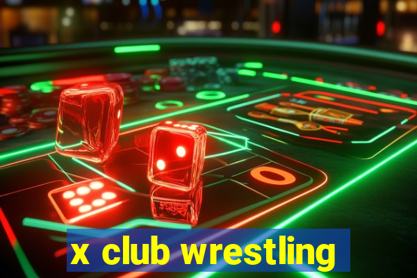 x club wrestling