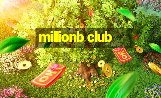 millionb club