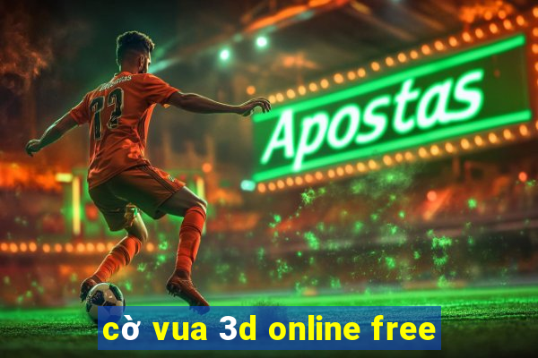 cờ vua 3d online free