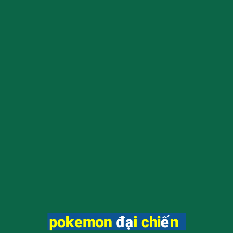 pokemon đại chiến