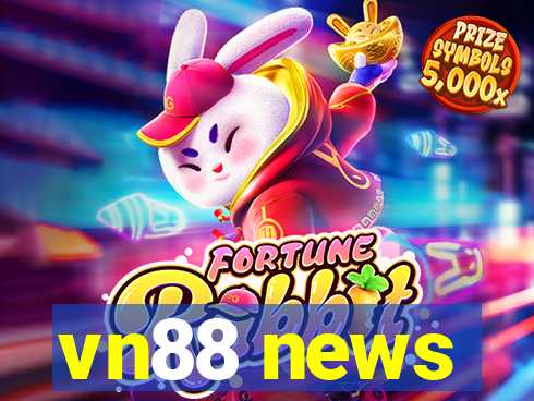 vn88 news