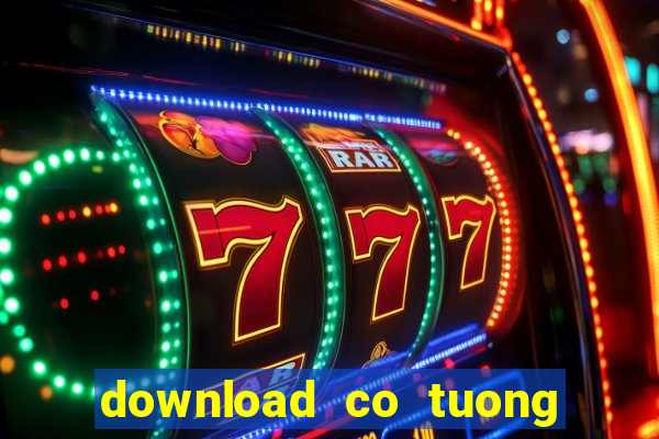 download co tuong hay nhat