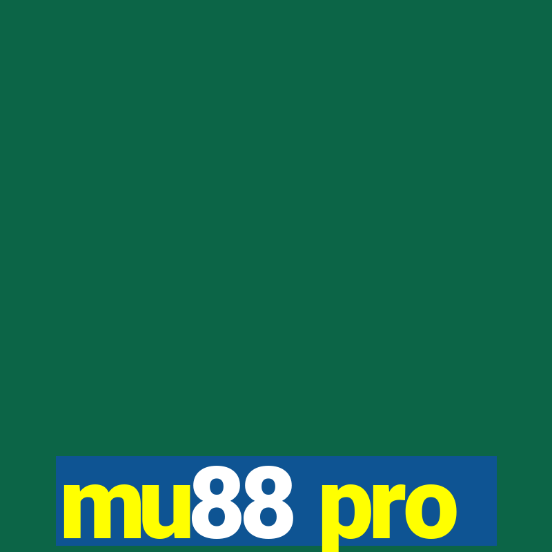 mu88 pro