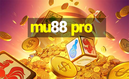 mu88 pro