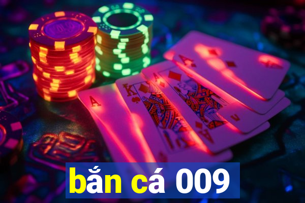 bắn cá 009