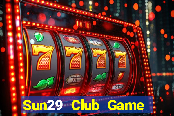 Sun29 Club Game Bài Gunny