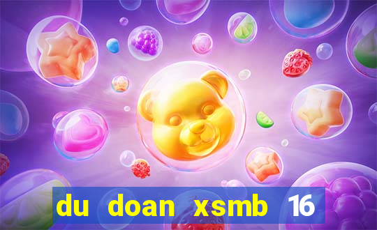 du doan xsmb 16 10 2021