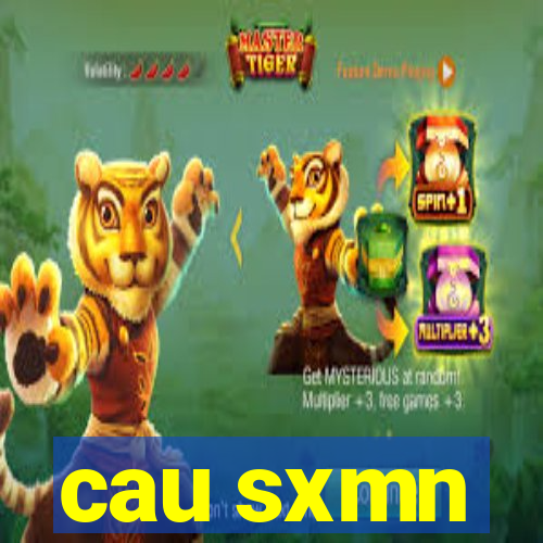 cau sxmn