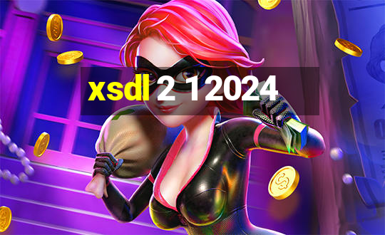 xsdl 2 1 2024