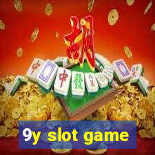 9y slot game