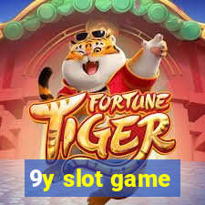 9y slot game