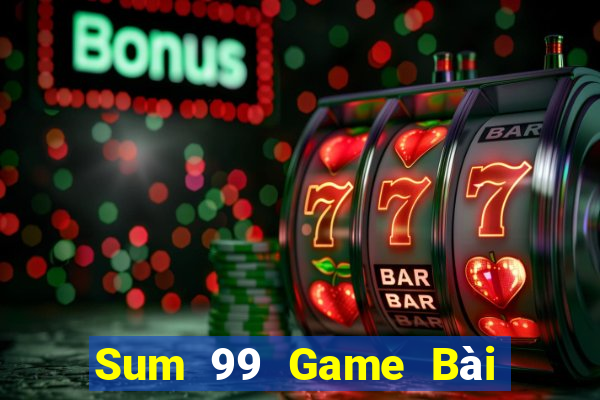 Sum 99 Game Bài Mèo Nổ