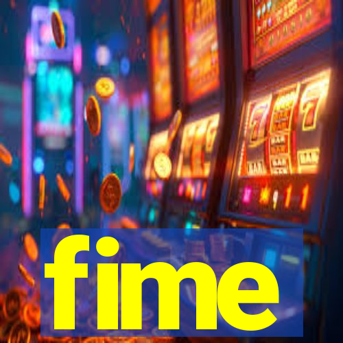 fime