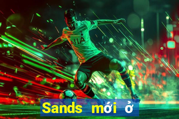 Sands mới ở Việt nam Tải về