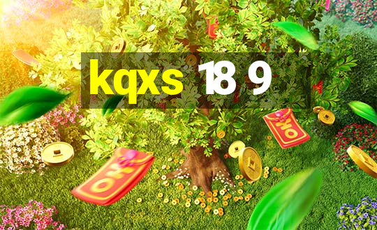 kqxs 18 9