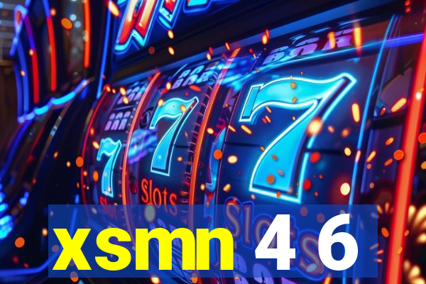 xsmn 4 6