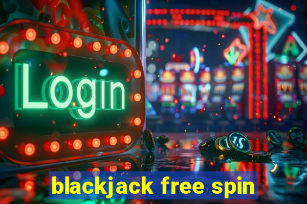 blackjack free spin