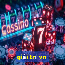 giải trí vn